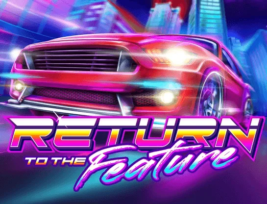 Return To The Feature